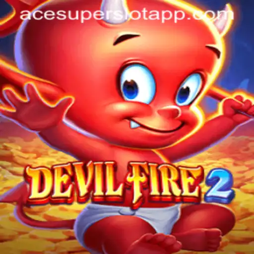 Unleashing the Thrills of DevilFire2 and Navigating ACESUPER Login