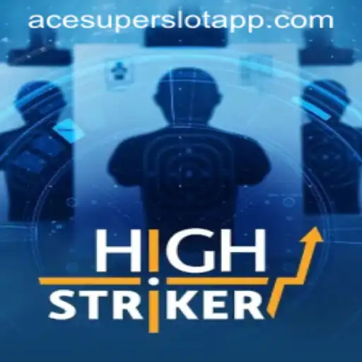 HighStriker: Discover the Thrilling World of ACESUPER Login Gaming
