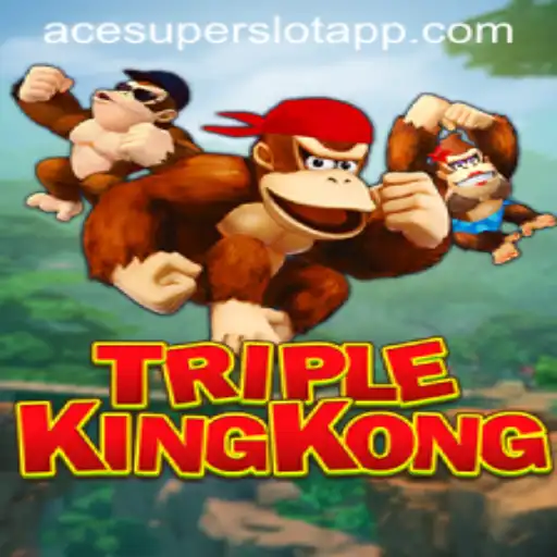Unveiling the Thrills of TripleKingKong: A Comprehensive Guide to ACE SUPER Login and Gameplay