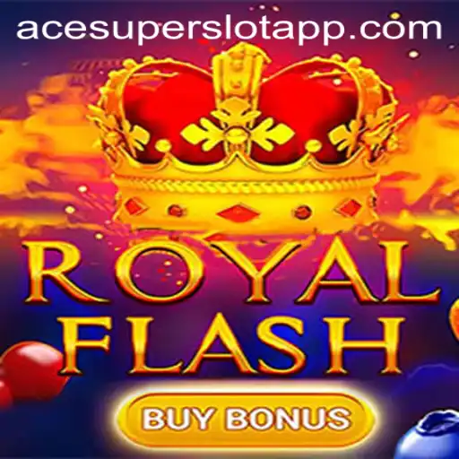 Exploring the Exciting World of RoyalFlashBuyBonus and ACESUPER Login