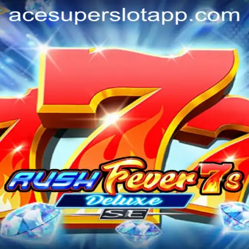An In-Depth Look at RushFever7sDeluxeSE: Acesuper Login and Gaming Dynamics
