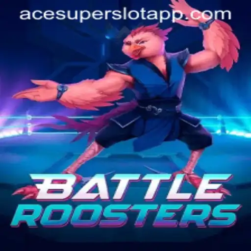 BattleRoosters: The Ultimate Combat Experience with ACESUPER Login