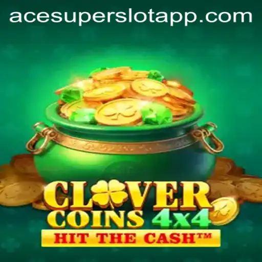 Discover the Thrill of CloverCoins4x4 with ACESUPER Login