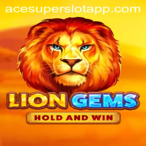 Discover the Exciting World of LionGems and ACESUPER Login