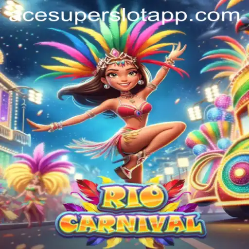 Experience the Excitement of RioCarnival with ACESUPER Login